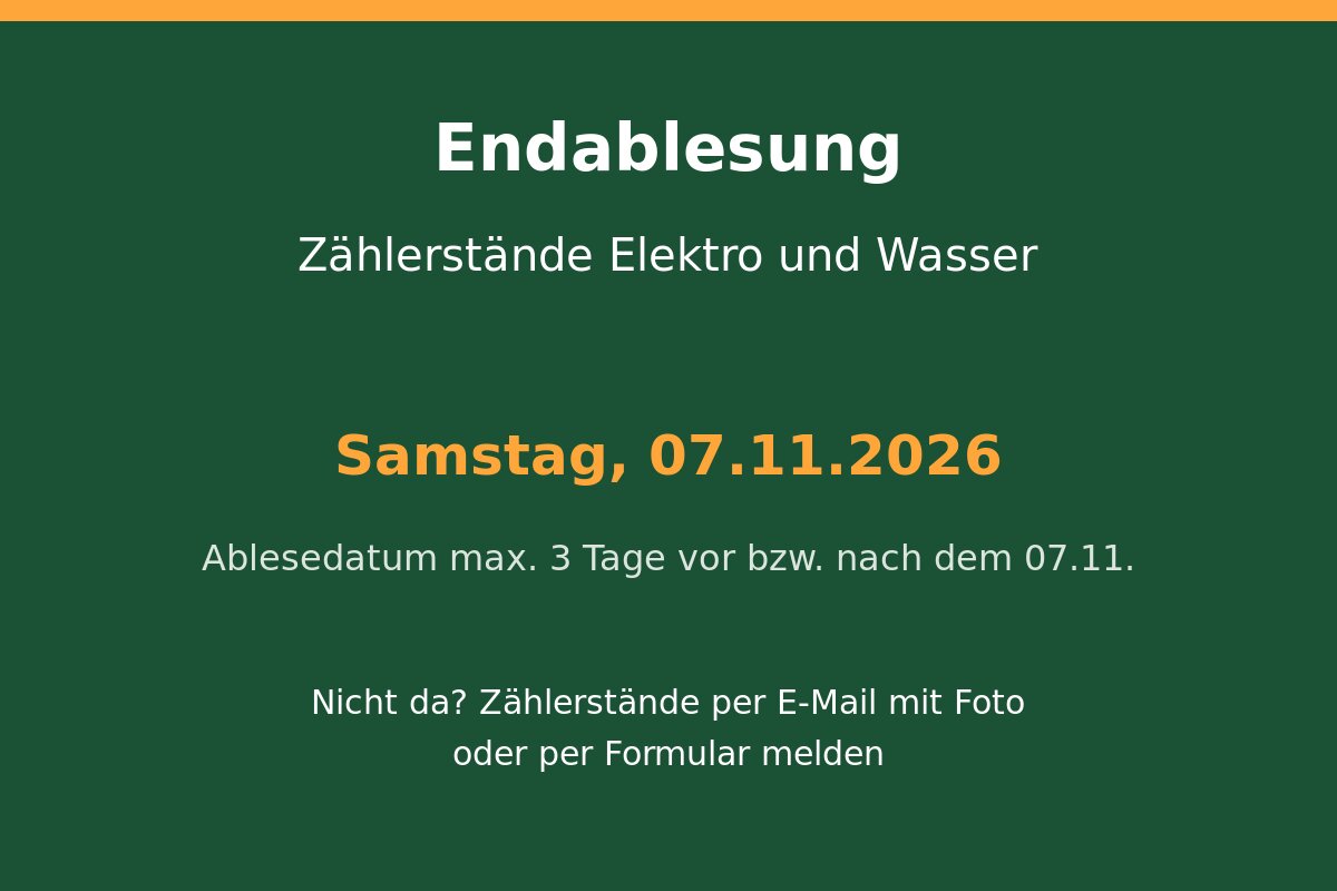 Endablesung der Zählerstände Elektro und Wasser am Samstag, 07.11.2026